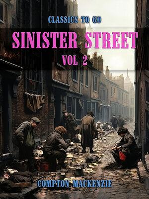 cover image of Sinister Street, Volume 2